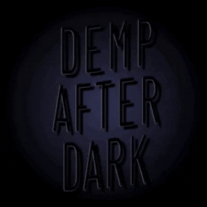 Demp After Dark GIF by DJDEMP