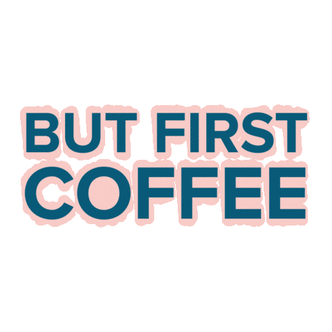 milkandcookiesvenlo but first coffee butfirstcoffee coffee first first coffee Sticker