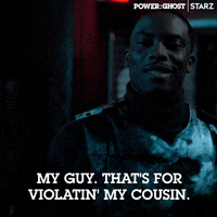 My Guy Starz GIF by Power Book II: Ghost