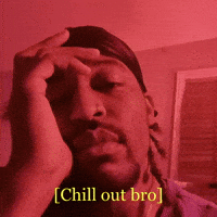 Chill Out GIF