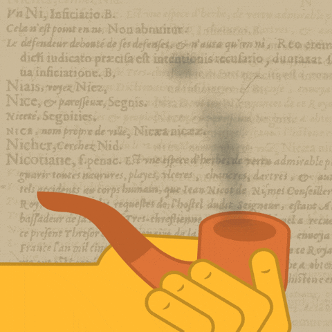 Illustrated gif. In front of a background of an old dictionary page, a yellow hand holds a pipe as smoke emerges from the bowl, forming the lowercase letter N, which then dissipates.