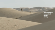 Everything Beautiful Is Far Away Desert GIF by 1091