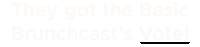 Best Of Vote Sticker by Basic Brunchcast