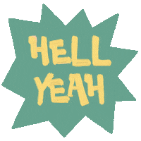 Hell Yeah Yes Sticker