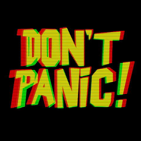 don't panic GIF