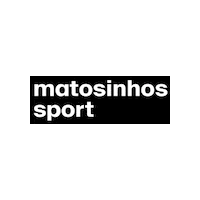 Desporto Sticker by Matosinhos Sport