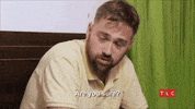 Are You Sure 90 Day Fiance GIF by TLC