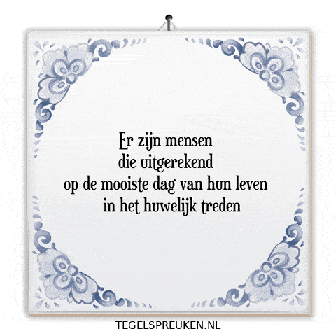 Moment Spreuk GIF by Tegelspreuken.nl