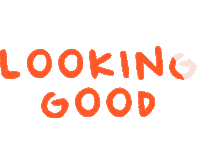 Looking Good Sticker