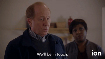 We'll Be In Touch