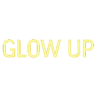 Glow Up That Girl Sticker