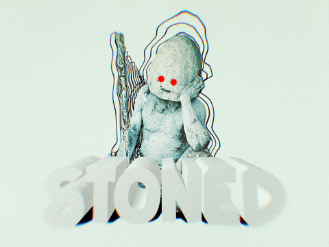 stoned out of my mind GIF by Jay Sprogell