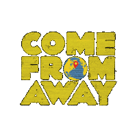 Come From Away Cfa Sticker by CSTC