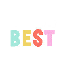 Youre The Best Sticker by Have A Nice Day