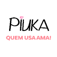 Piuka Quem Usa Ama Sticker by Piuka