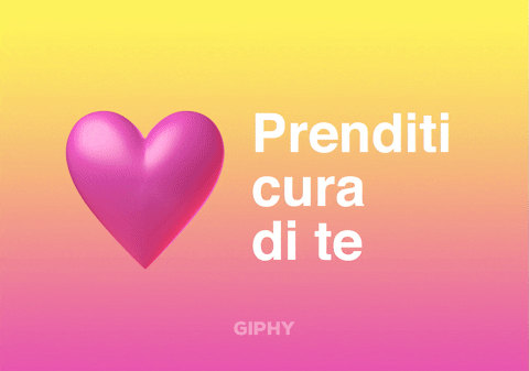 Prenditi Cura Di Te GIF by GIPHY Cares