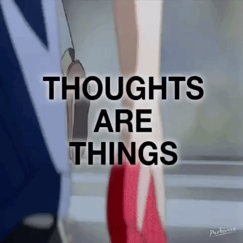 things are thoughts