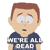 We Are Dead Sticker by South Park