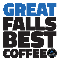 Great Falls Local Coffee Sticker by Broadwater Coffee Brewing Company