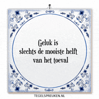 Moment Nl GIF by Tegelspreuken.nl
