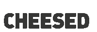 Cheesed Sticker by Burgerism