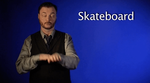 sign language skateboard GIF by Sign with Robert
