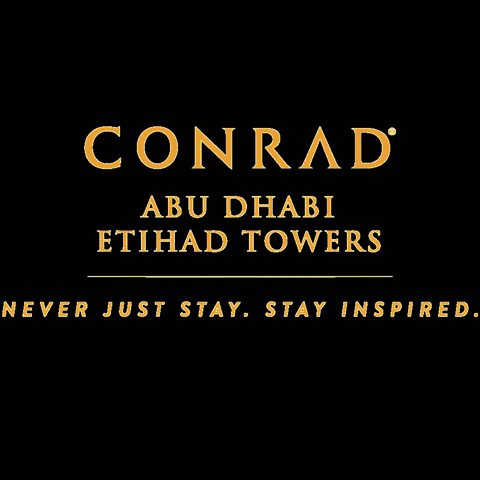 Conrad Hotel GIF by Conrad Etihad Towers Abu Dhabi