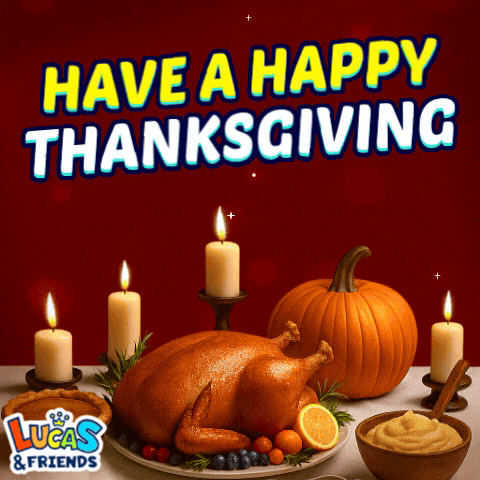 Long Weekend Thanksgiving GIF by Lucas and Friends by RV AppStudios