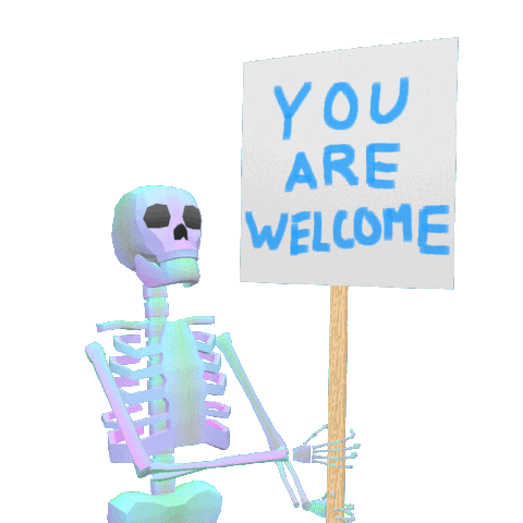 Skeleton You Are Welcome Sticker by jjjjjohn