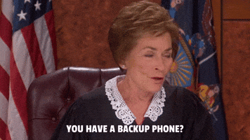 You Have A Backup Phone?