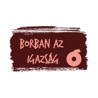 Wine Igazság Sticker by PostaBorhaz