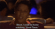 Good Times Film GIF
