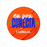 Conecta Calouros Sticker by UniBrasil
