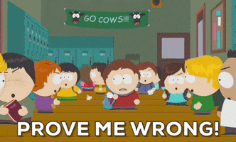 School Prove Me Wrong GIF by South Park