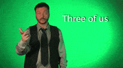 three of us asl GIF by Sign with Robert