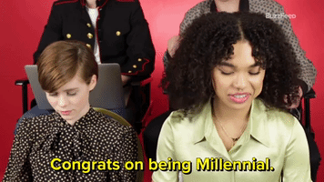 Congrats On Being Millennial