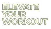 Elevate Your Workout Sticker by LeMec