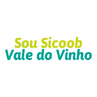 Sticker by Sicoob Vale do Vinho