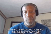 Not Ridiculous GIF