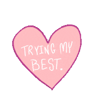Heart Doing My Best Sticker