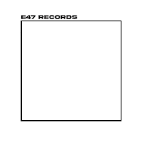 Sticker by E47 RECORDS
