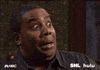 SNL gif. A frightened, wide-eyed Kenan Thompson is so still that you almost can't tell this is a gif.