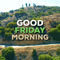 Good Friday Morning