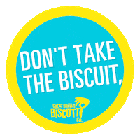 Dont Take The Biscuit Sticker by Great British Biscotti Company