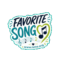 Favorite Song Artist Sticker by International Society for Music Education