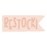 Restocked Sticker by Pink Antlers