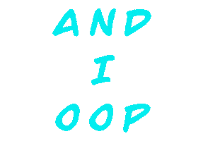 And I Oop Sticker by TheCoolHeART