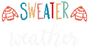 Stay Warm Sweater Weather Sticker