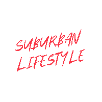 Suburbs Sticker by SUBURBAN LIFESTYLE