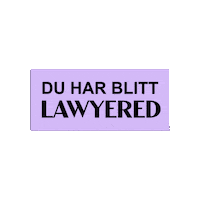 Lawyered law lawyer legal lawyered Sticker